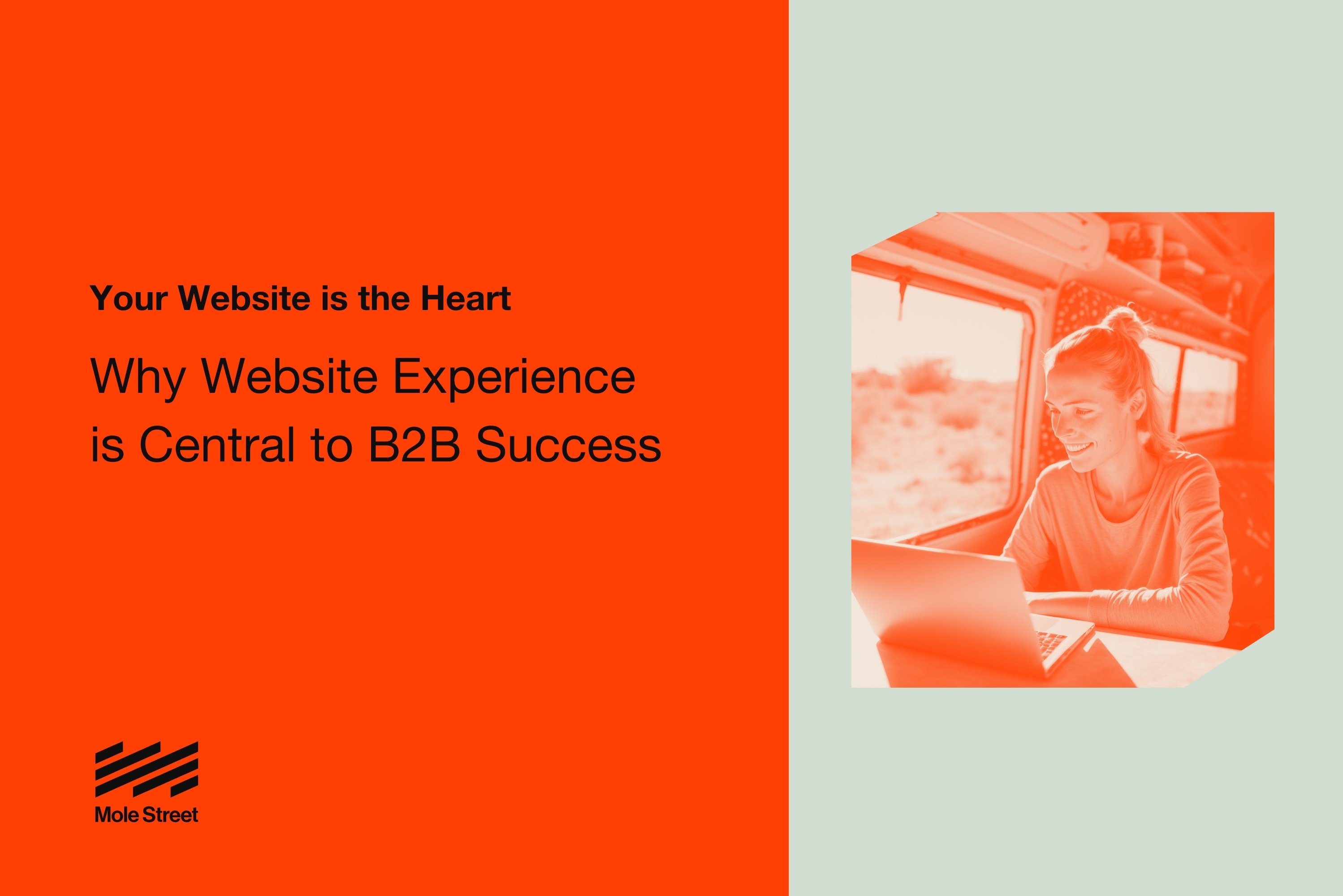 Your Website is the Heart - Why Website Experience is Central to B2B Success